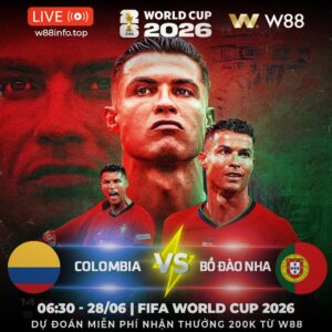 Read more about the article [W88 – MINIGAME] COLOMBIA – BỒ ĐÀO NHA | VẪN CỨ LÀ SIUUU