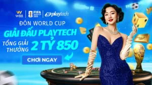 Read more about the article ĐÓN WORLD CUP – CHÀO GIẢI ĐẤU PLAYTECH TỔNG GIẢI THƯỞNG TỚI 2 TỶ 850 TRIỆU ĐỒNG