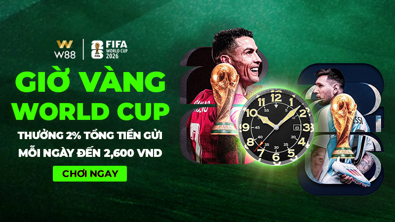 You are currently viewing GIỜ VÀNG WORLD CUP – THƯỞNG 2% TỔNG TIỀN GỬI MỖI NGÀY ĐẾN 2,600 VND