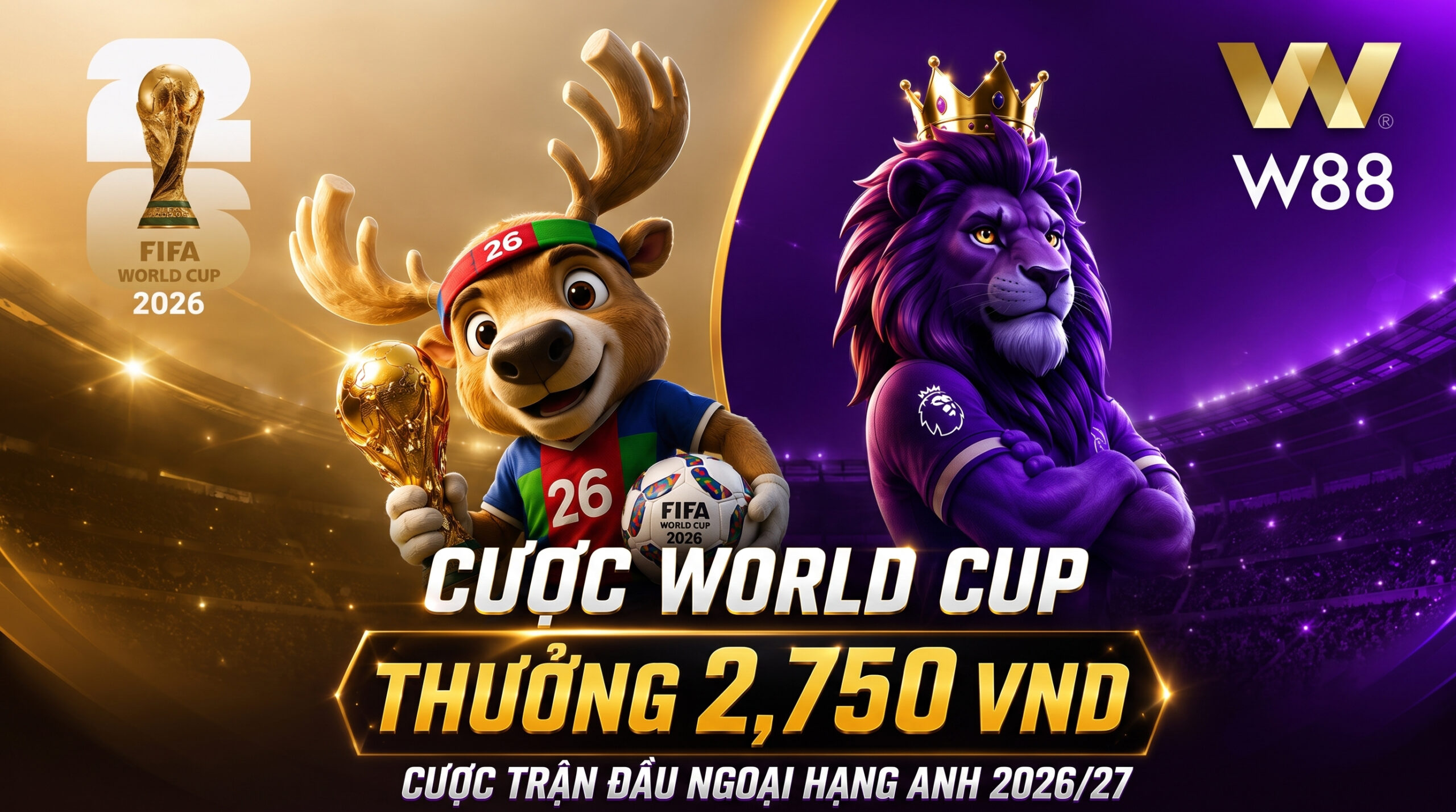 Read more about the article CƯỢC WORLD CUP – THƯỞNG 2,750 VND CƯỢC TRẬN ĐẦU NGOẠI HẠNG ANH MÙA GIẢI 2026/27