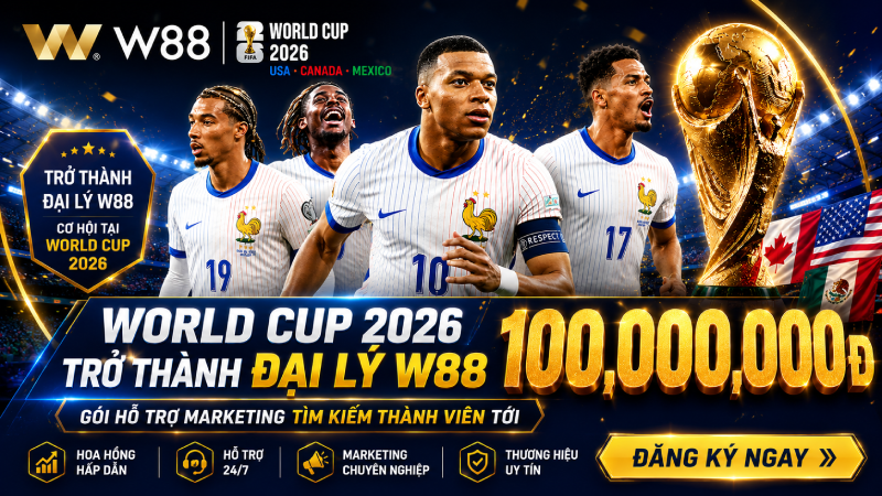 You are currently viewing WORLD CUP 2026 – THAM GIA ĐẠI LÝ NHẬN GÓI HỖ TRỢ TÌM KIẾM THÀNH VIÊN TỚI 100 TRIỆU VND