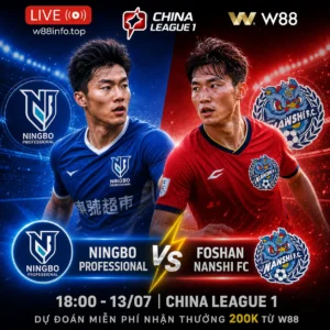 Read more about the article [W88 – MINIGAME] NINGBO FC – FOSHAN NANSHI | QUÁ DỄ VỚI NINGBO