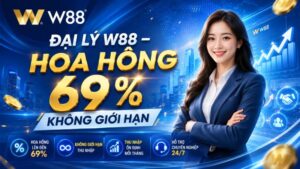 Read more about the article ĐẠI LÝ W88 – HOA HỒNG 69% KHÔNG GIỚI HẠN