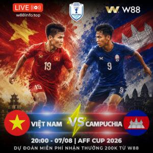 Read more about the article [W88 – MINIGAME] VIỆT NAM – CAMPUCHIA | CAMPUCHIA BUÔNG XUÔI