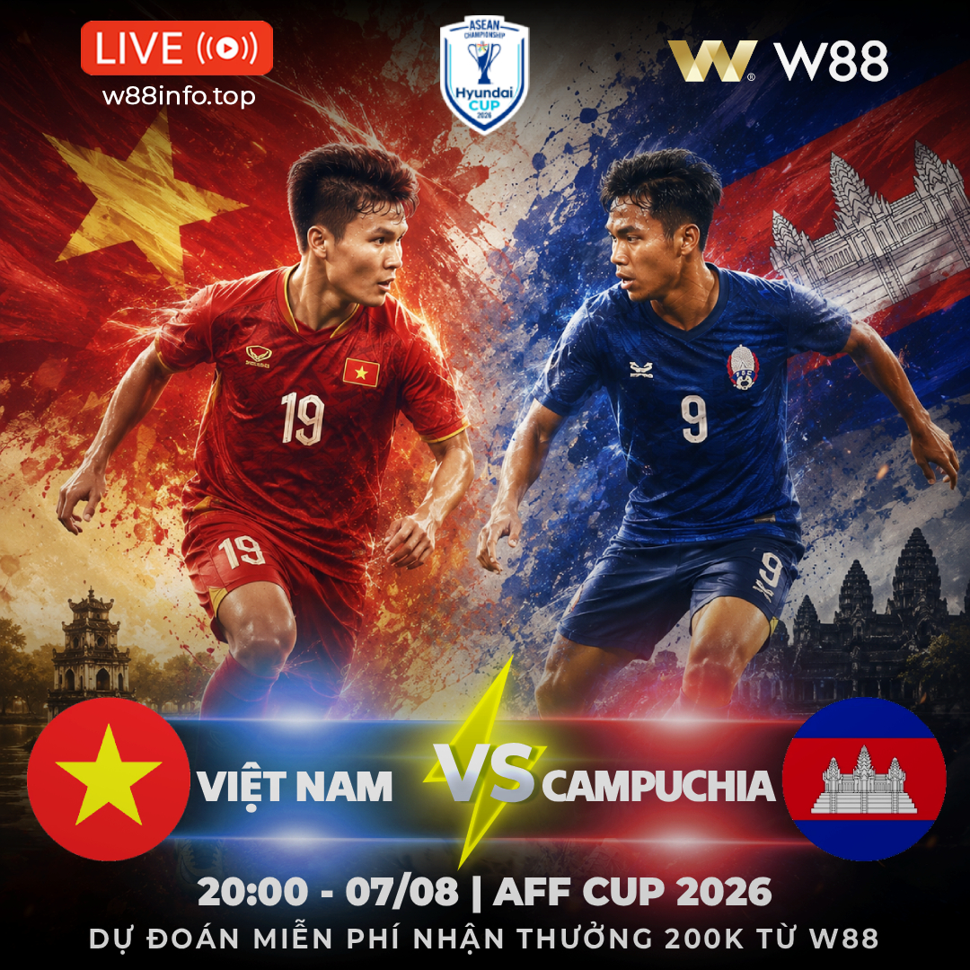 You are currently viewing [W88 – MINIGAME] VIỆT NAM – CAMPUCHIA | CAMPUCHIA BUÔNG XUÔI