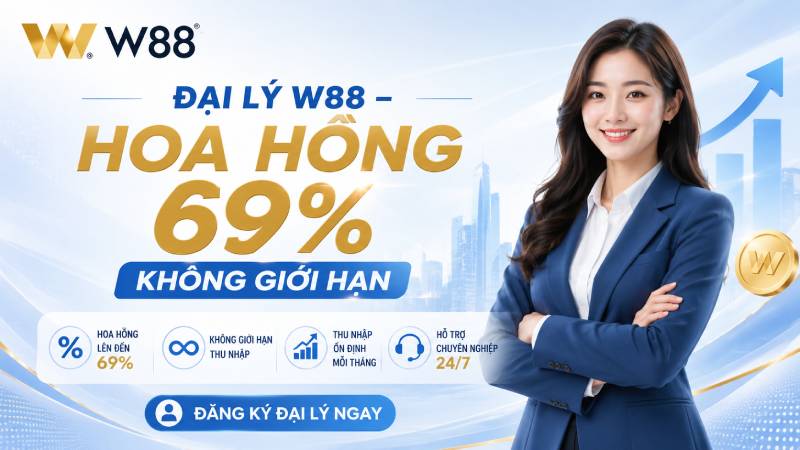 You are currently viewing ĐẠI LÝ W88 – HOA HỒNG LÊN ĐẾN 69%, THU NHẬP KHÔNG GIỚI HẠN