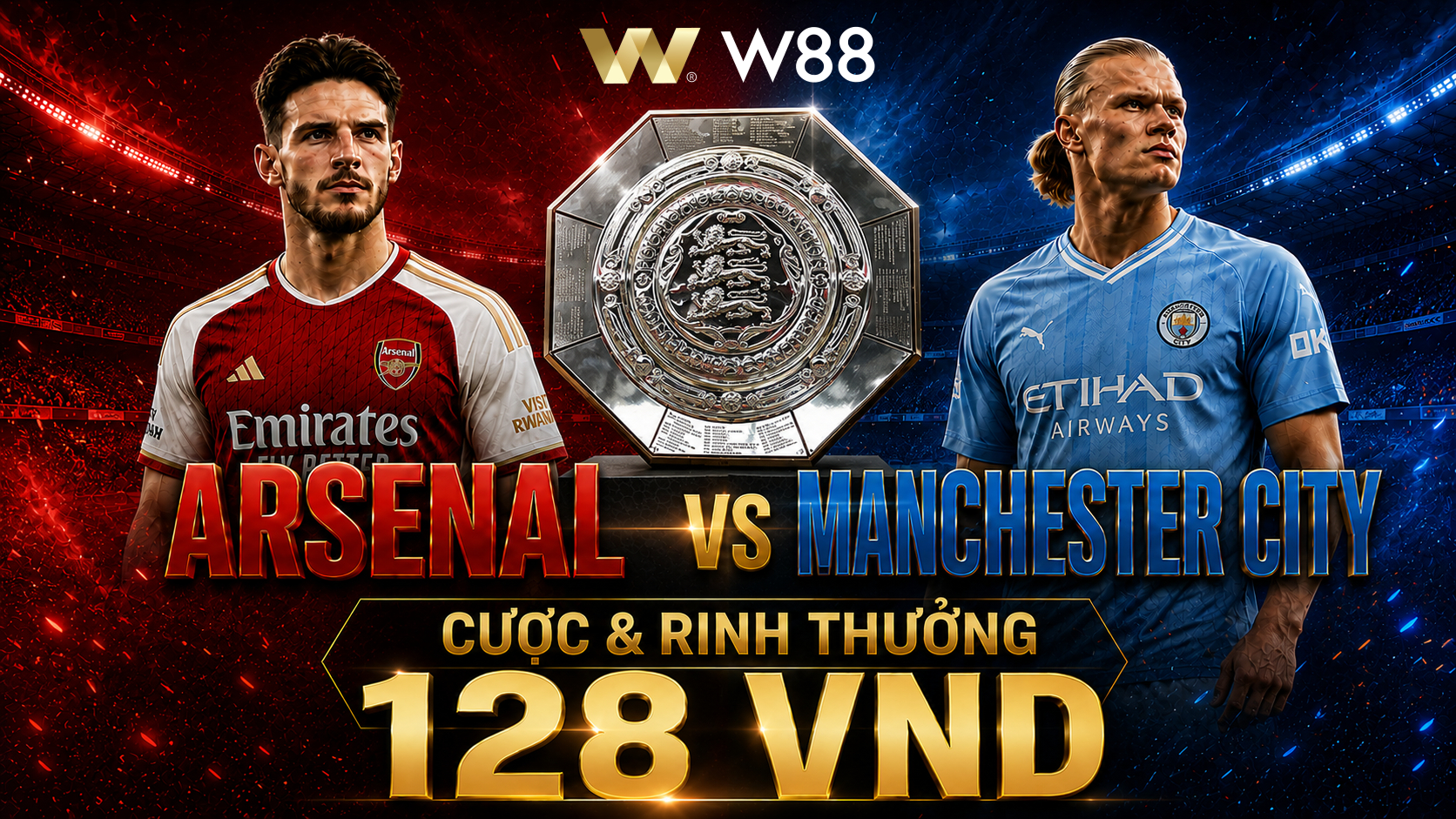 You are currently viewing SIÊU CUP ANH: ARSENAL VS MANCHESTER CITY – CƯỢC & RINH THƯỞNG 128 VND