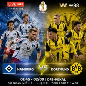 Read more about the article [W88 – MINIGAME] HAMBURG VS DORTMUND | CHÊNH LỆCH KHỔNG LỒ