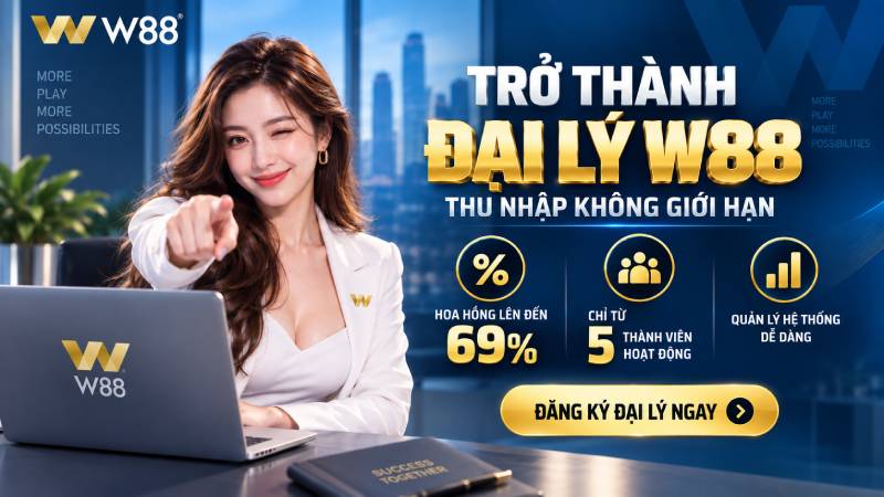 You are currently viewing ĐẠI LÝ W88 – HOA HỒNG LÊN ĐẾN 69%, CHỈ TỪ 15 THÀNH VIÊN HOẠT ĐỘNG