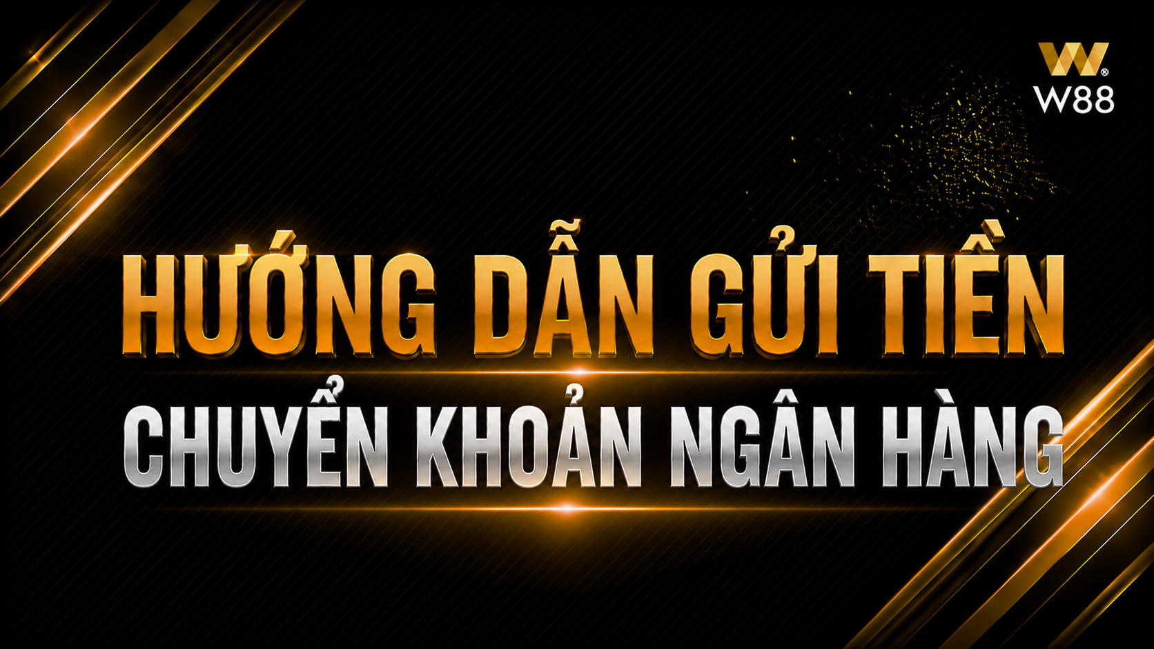 You are currently viewing HƯỚNG DẪN NẠP TIỀN QUA HÌNH THỨC CHUYỂN KHOẢN QR NGÂN HÀNG TẠI W88