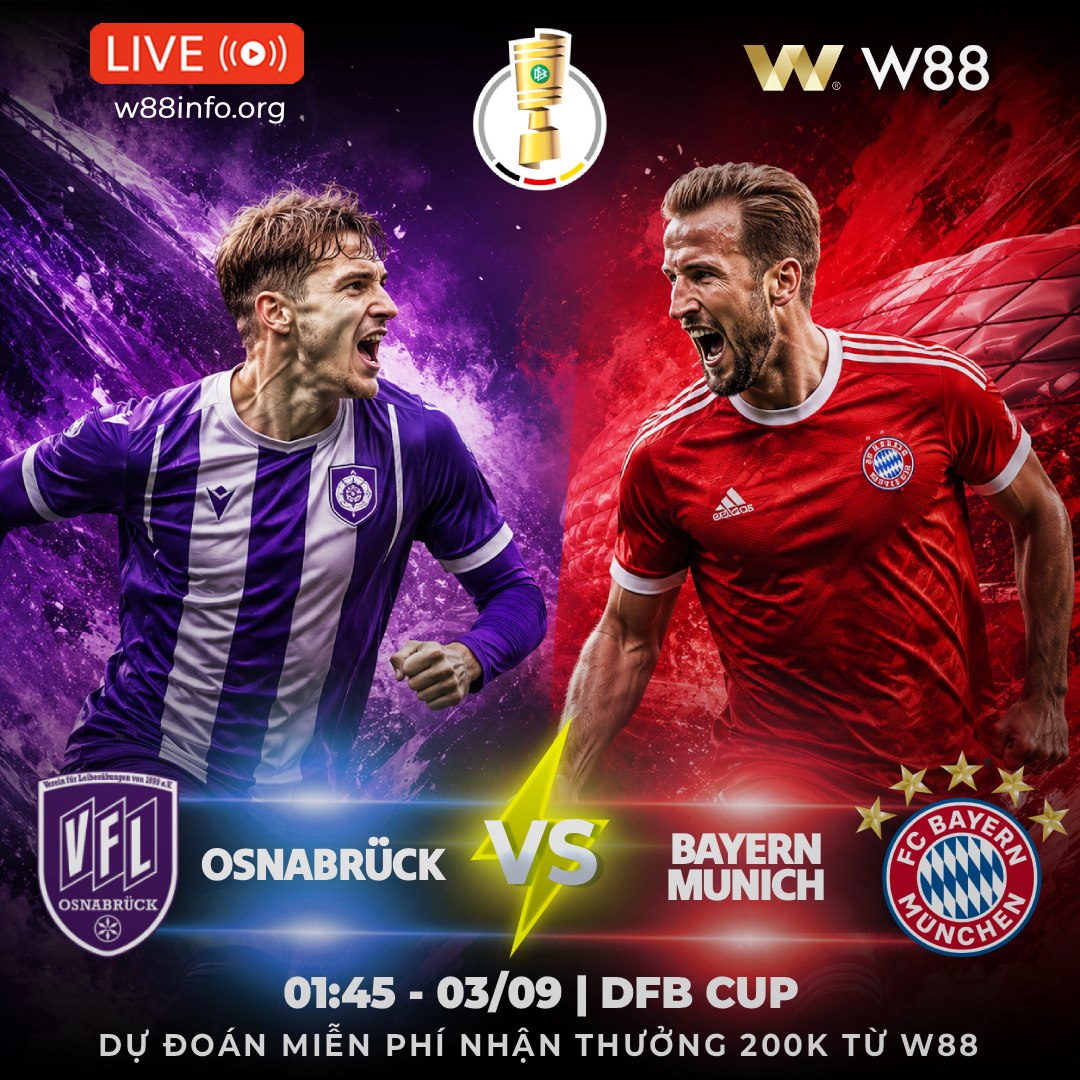 You are currently viewing [W88 – MINIGAME] OSNABRÜCK – BAYERN MUNICH | HÙM XÁM PHÔ DIỄN SỨC MẠNH