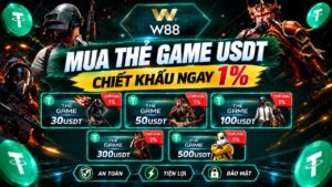 Read more about the article THẺ GAME USDT W88 CHIẾT KHẤU 1% – PHÍ NẠP 0% – SIÊU AN TOÀN – SIÊU TIỆN LỢI