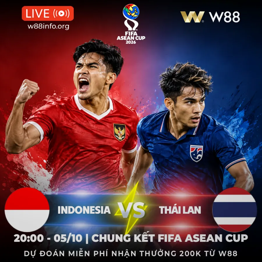 Read more about the article [W88 – MINIGAME] INDONESIA – THÁI LAN | NHÀ VÔ ĐỊCH LỘ DIỆN